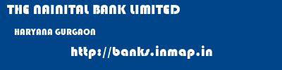THE NAINITAL BANK LIMITED  HARYANA GURGAON    banks information 
